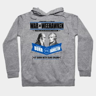 War at Weehawken. Hamilton VS Burr Hoodie